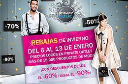 Rebajas de invierno en Private Outlet con más de 15.000 productos de moda con descuentos desde el 60% al 90%, válido hasta 13-Enero-2010