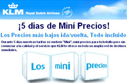 Nuevas ofertas de vuelos ida/vuelta en KLM durante los exclusivos ‘5 días de Mini Precios’, válido para reservas hasta 10-Agosto-2009